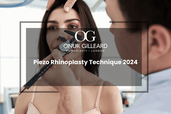 Piezo Rhinoplasty Technique 2024